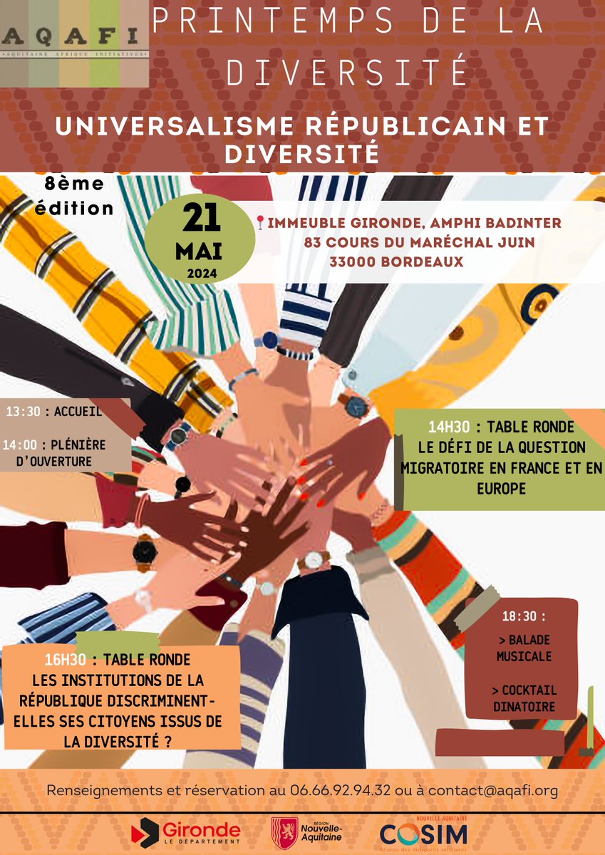 A VOS AGENDAS! INVITATION:
Aquitaine Afrique Initiatives - AQAFI vous invite à la 8éme ÉDITION DU PRINTEMPS DE LA DIVERSITÉ, le 21 mai au Département de la Gironde, AMPHI BADINTER, à partir de 13h30.
THÈME: UNIVERSALISME RÉPUBLICAIN ET DIVERSITÉ.