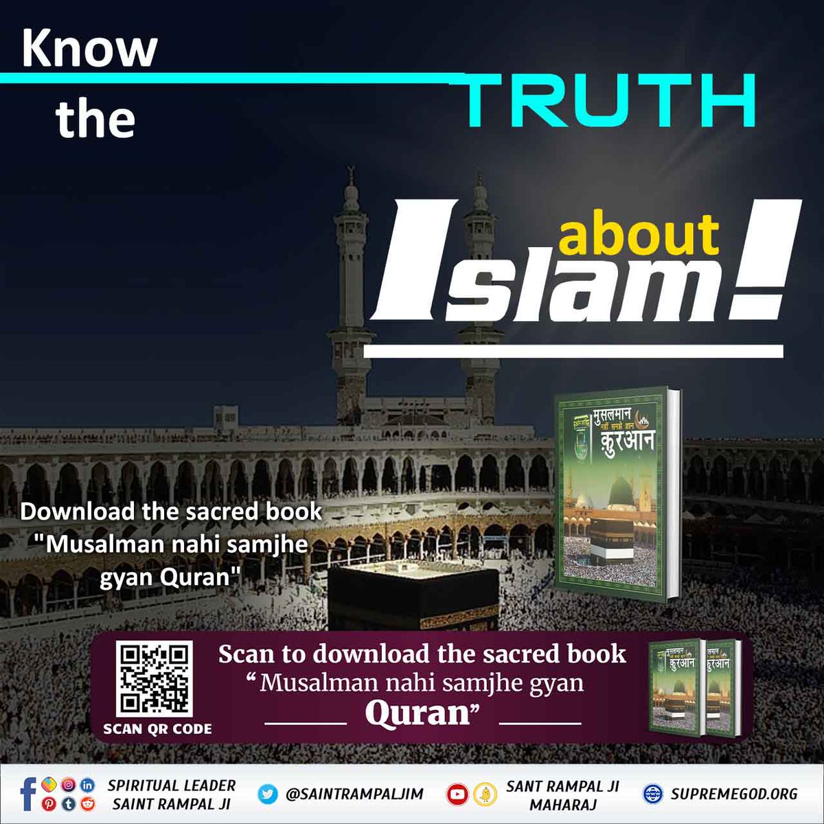 #RealKnowledgeOfIslam Are you aware of the hidden truth of Islam that Muslims don't know ? To know Real Knowledge Of Islam read the book Musalmaan Nahi Samjhe Gyan Quran written by Baakhabar Sant Rampal Ji @SaintRampalJiM