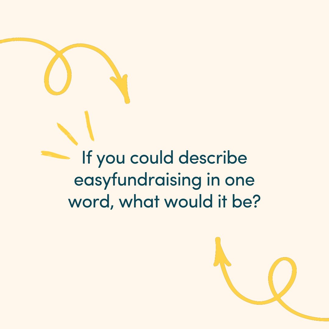 If you could describe easyfundraising in one word, what would it be? We want to hear your thoughts! 👇