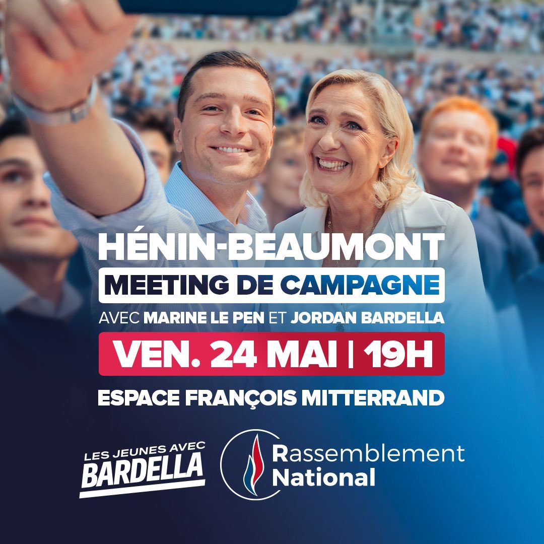 🔵 Le vendredi 24 mai, #TousAHeninBeaumont ! Nous vous donnons rendez-vous avec @MLP_officiel et @J_Bardella à Hénin-Beaumont, à l’espace François Mitterand, à 19h00, pour notre meeting ! #VivementLe9Juin ▶️ Inscriptions : urlz.fr/qBCd