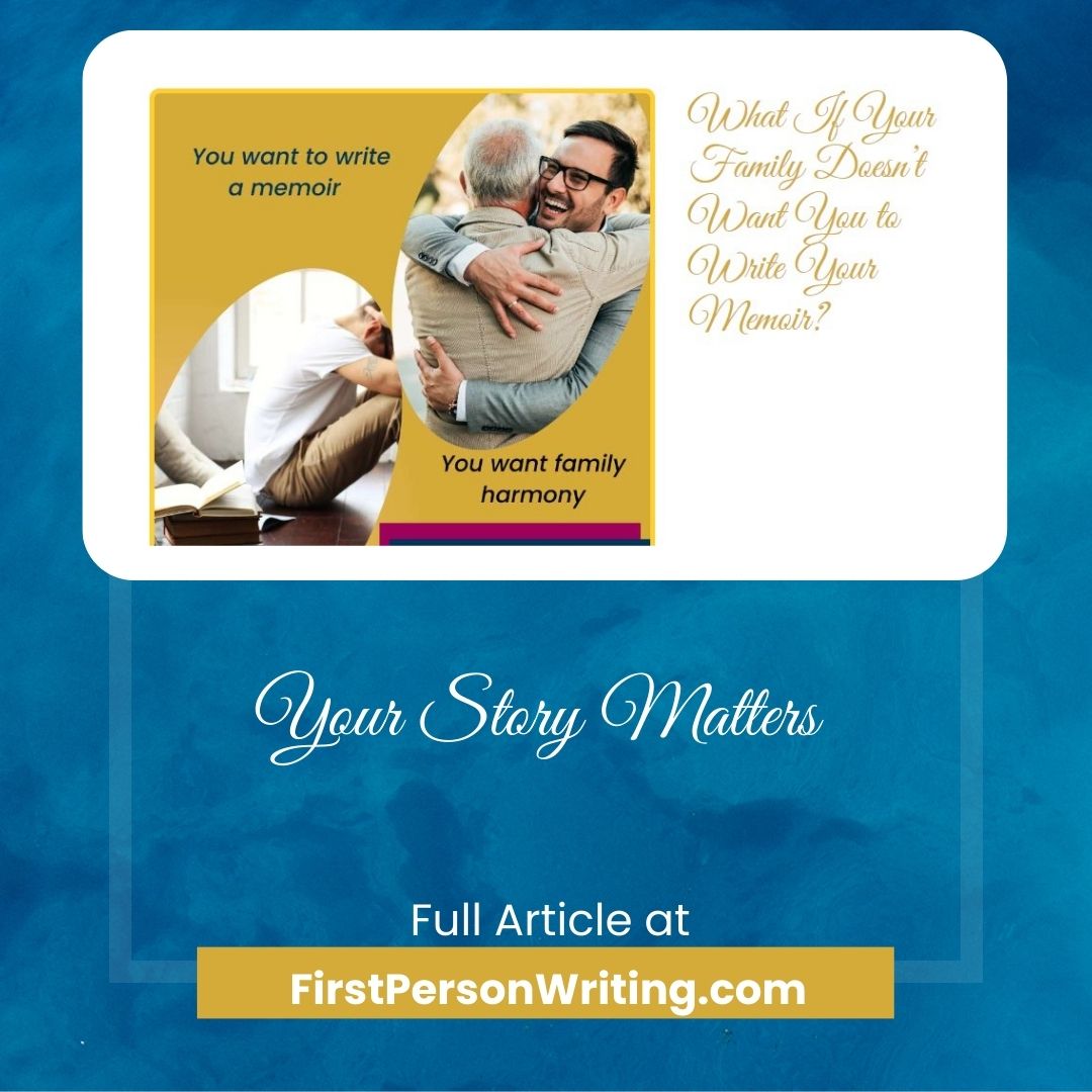 Every memoirist wonders how their family will receive their memoir. Find the workarounds.  #WriteMemoir #WritingGoals #writersblock amyloujenkins.com/what-if-your-f…