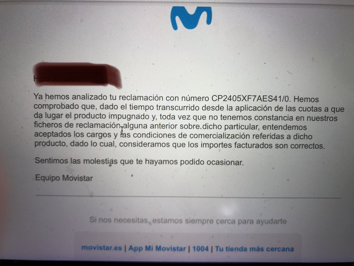 Y esta es la contestación que me da @movistar_es por la reclamación que hice después haberme ROBADO más de 1400€ durante más de 7 años por un número que no es mío y que ellos cambiaron para seguir sacándome dinero al hacer la portabilidad a Vodafone.
Y encima me entero de que