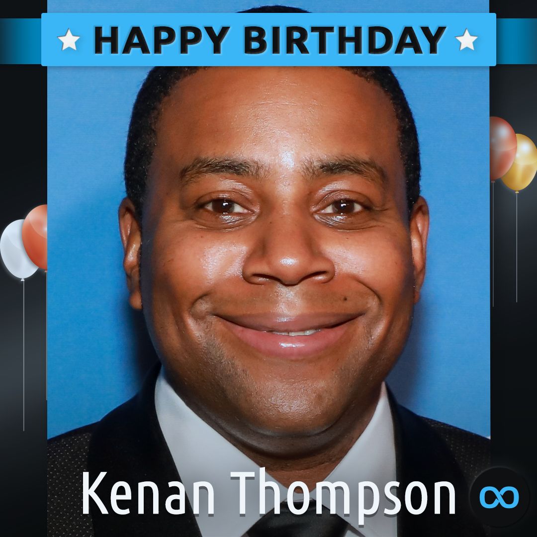 Happy Birthday, #KenanThompson! 🎂