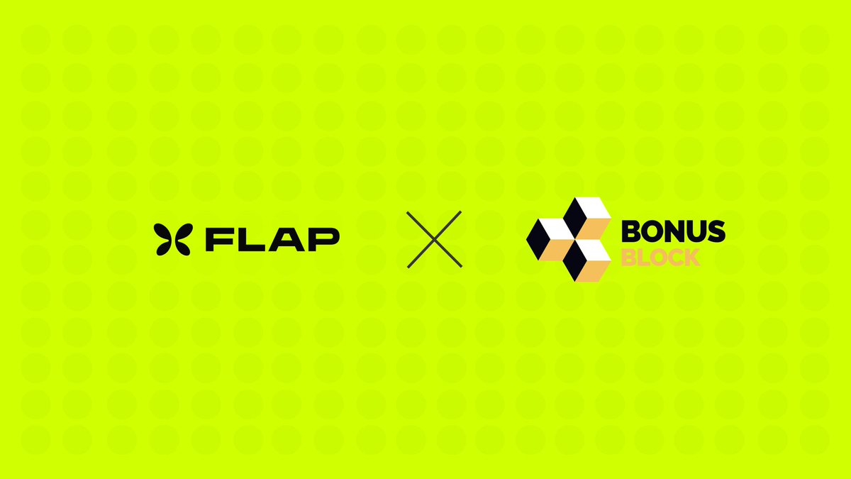 🎉#Flap teamed up with BonusBlock 🔥We are excited to announce our strategic partnership with @bonus_block 💎BonusBlock is the on-chain user engine for projects to acquire quality users and give users the spotlight. Allow users to earn fees and airdrops. 🎁Flap Season 2 is