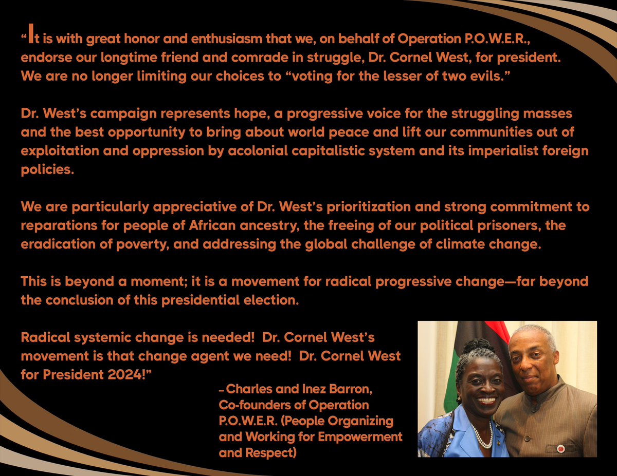 Operation Power Endorses Cornel West for President 2024 I salute my dear brother Charles and sister Inez Barron! Their courageous leadership of Operation Power has been legendary! Operation Power was the first organization to endorse me months ago! ~Cornel West @CharlesBarron12