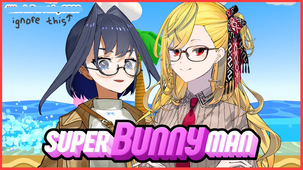 KRONIIIIIIIIIIIIIIIIIIIIIIIIII ITS TIME TO PLAY GAMES⌛️🔨 #KaelAttention 🎮 SUPER BUNNY MAN ⏰ 10.00 GMT+7 (the time can be changed later) 📺 youtube.com/live/aVJMS4E5m…