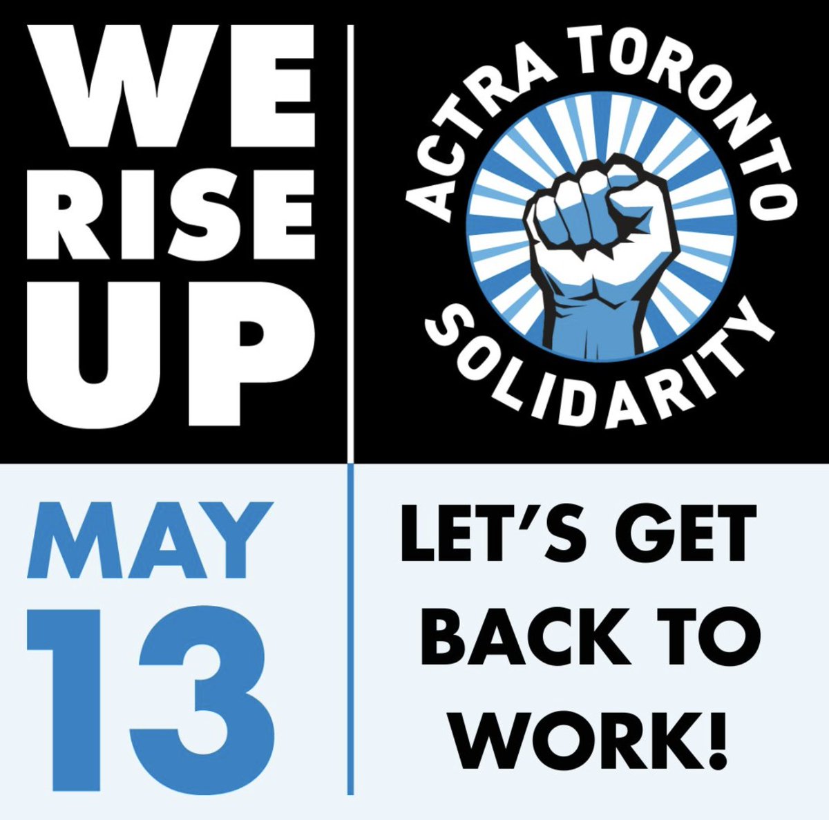 🚨Happening Monday🚨 Support locked out @ACTRAToronto performers by joining their #WeRiseUp solidarity rally! When: May 13 @ 12 p.m. Where: Queen's Park More info and sign up: actratoronto.com/we-rise-up/ See you there! #OnLab #Solidarity