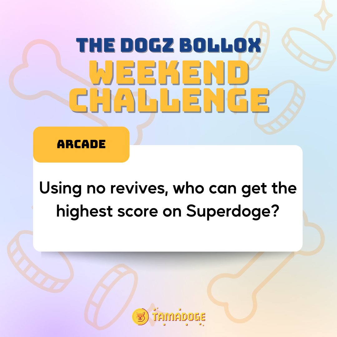 Taking inspiration from the one and only @BolloxDogz we present to you the Weekend Challenge 🎉

Drop your screenshots of your best run on Superdoge on Tamadoge Arcade - using no revives ☠️