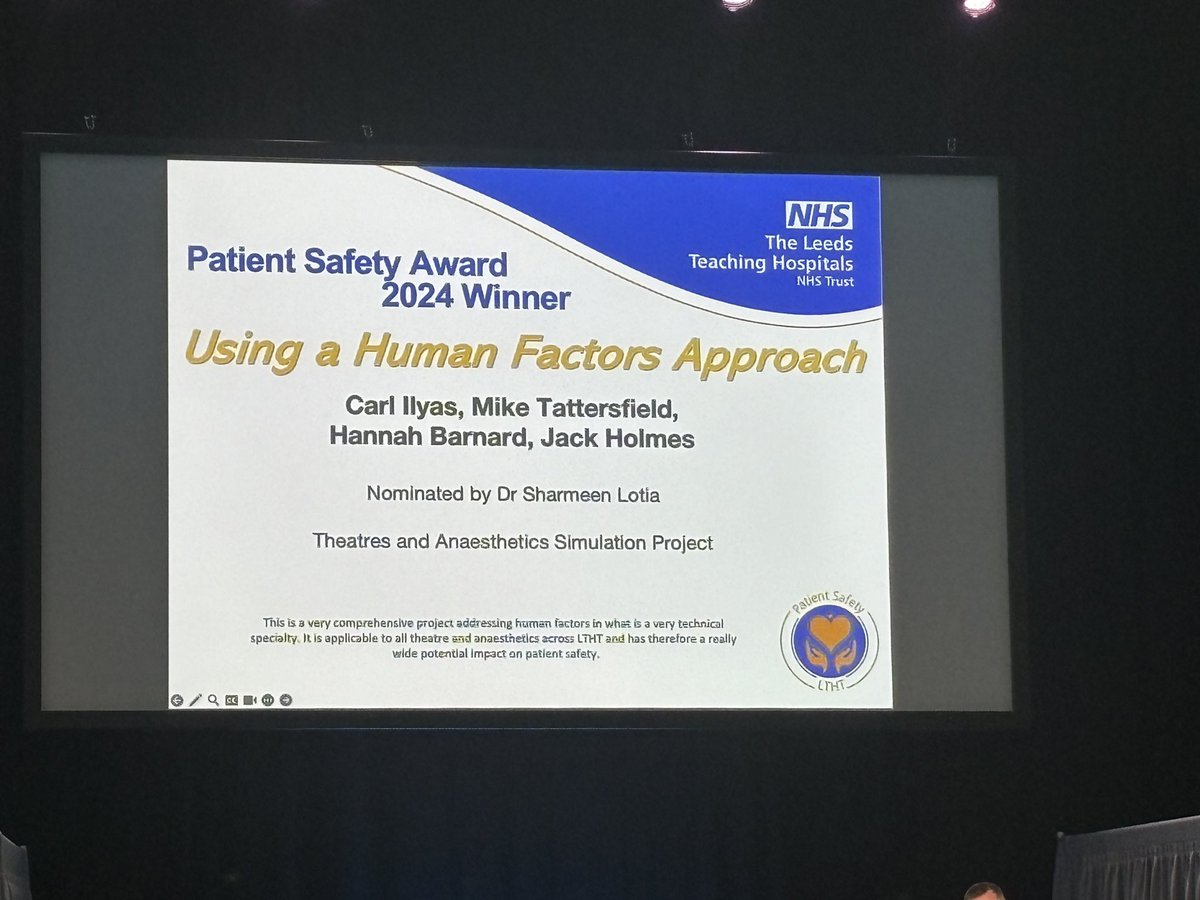 The award for Using a Human Factors Approach <a href="/LeedsHospitals/">Leeds Teaching Hospitals</a> patient safety conference goes too…..