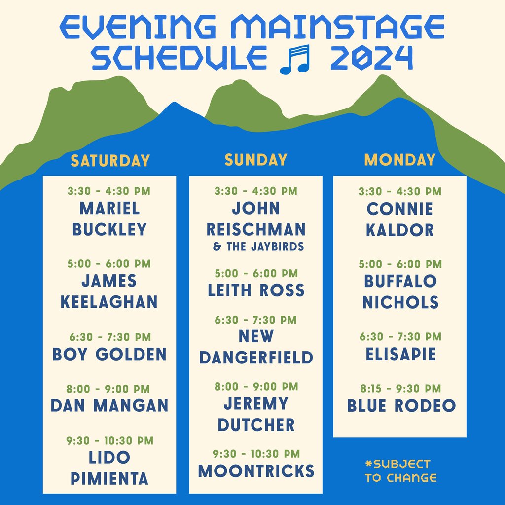 We know you've been wondering when you favourites are playing, so we are excited to announce our Mainstage Evening Schedule! 

Full weekend and single day passes are available through our website ✨

📅  Daytime, workshop, and Mountain FM Pub schedules to come at a later date.