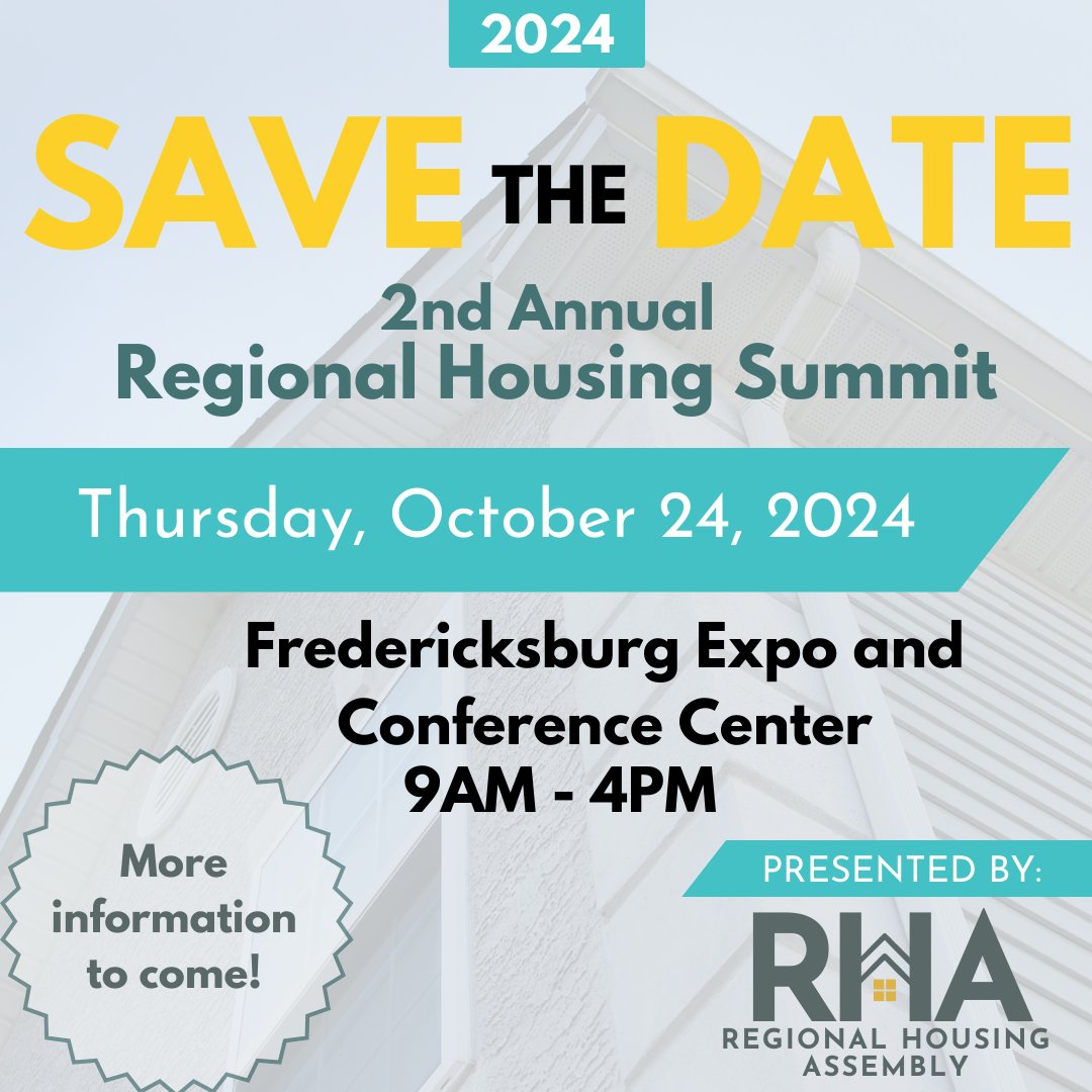 Save the date!! The 2nd annual Regional Housing Summit will be on October 24th, 2024 at the Fredericksburg Expo Center. For information on 2024's Housing Summit and last year's Summit, visit: loom.ly/qBKvak4