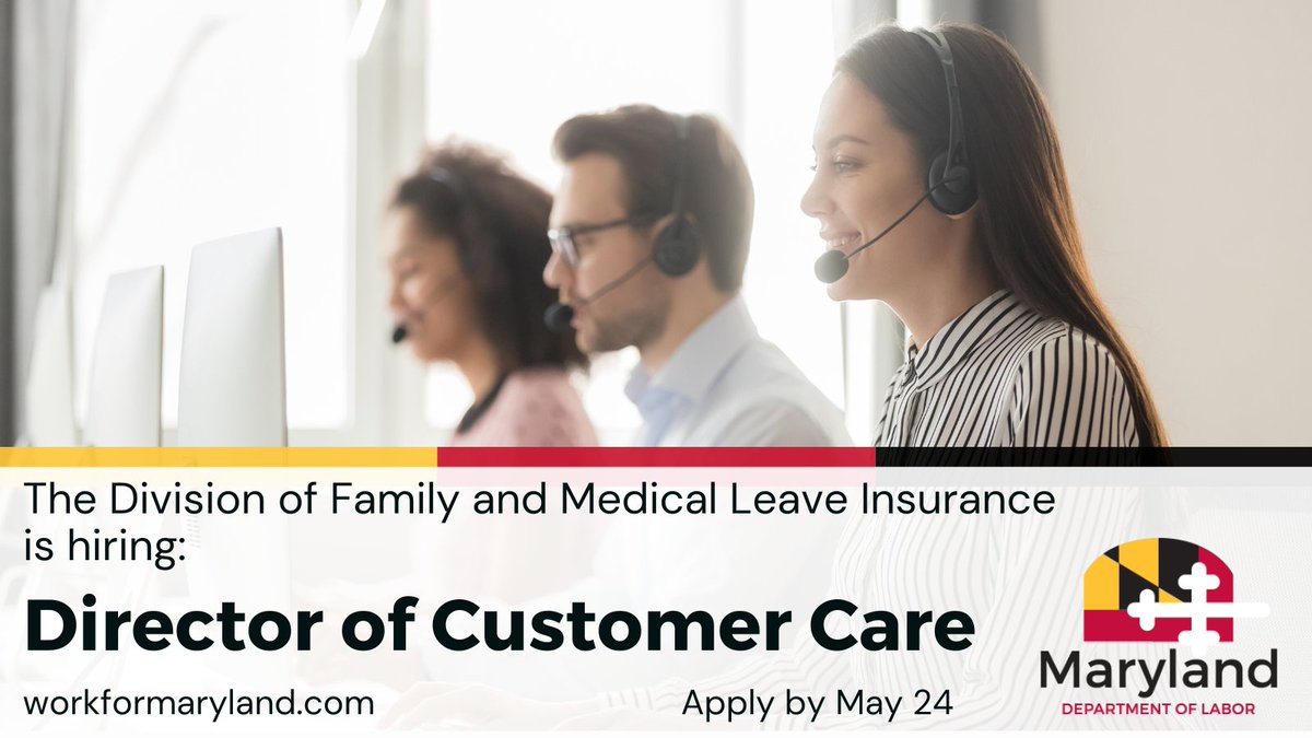 Our Family and Medical Leave Insurance (FAMLI) Division is hiring a Director of Customer Care to design and implement a customer service strategy that will support Marylanders navigating the forthcoming paid family leave program! Apply here by 5/24: jobapscloud.com/MD/sup/bulprev…