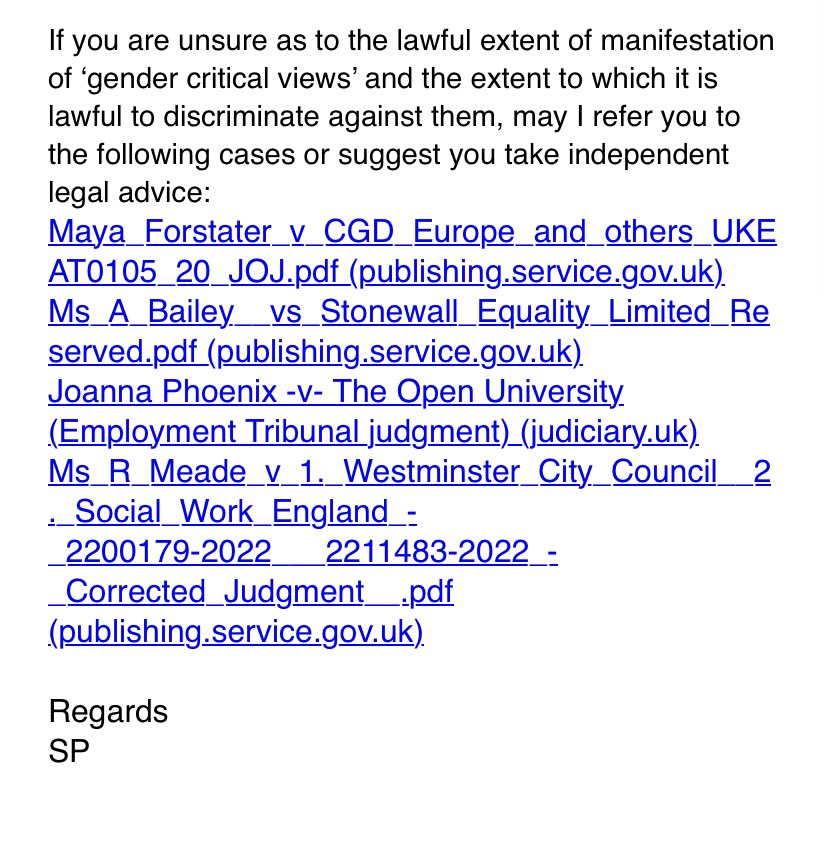 Those who support trans ideology have taken from me my rights to speak and associate freely - for most recent example I refer you to my letter of only 5 mins ago to Bristol University.