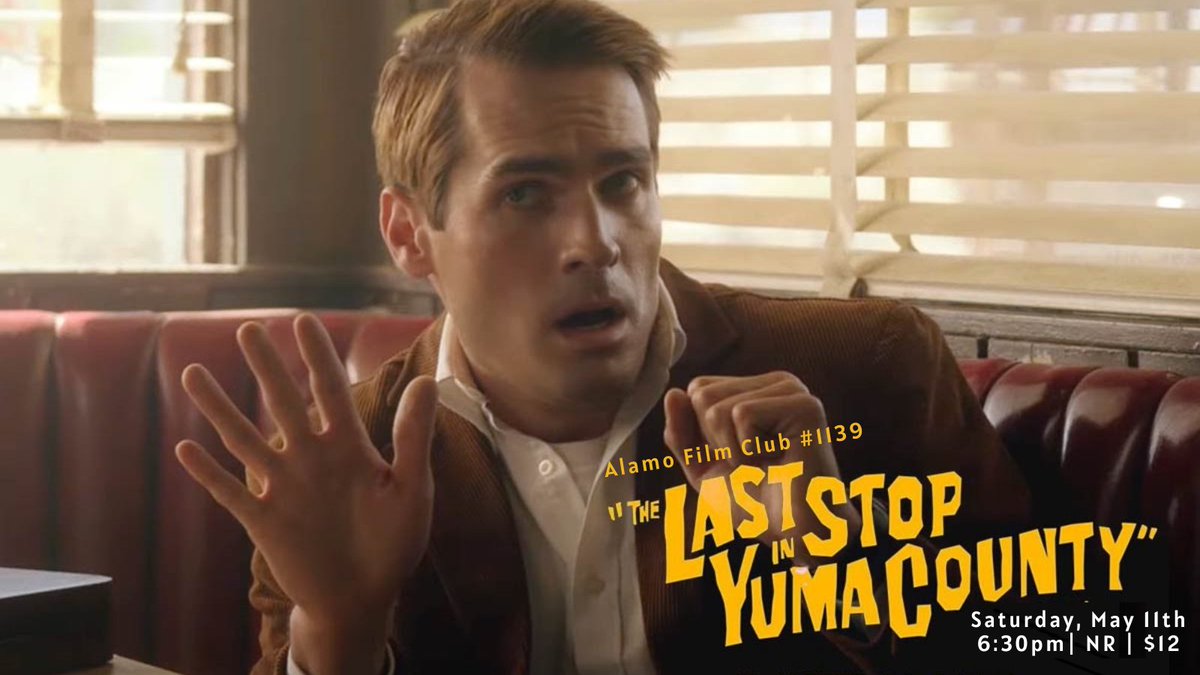 Tonight, 5/11 at 6:30pm, we gather with friends. Not just #AlamoFilmClub, but our on-screen family that we've been supporting for years at @alamowinchester. Looking forward to THE LAST STOP IN YUMA COUNTY with @wellgousa, @jimmycthatsme & @mykabit! Tix: drafthouse.com/winchester/eve…