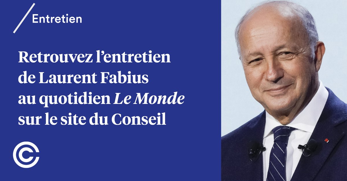 L'interview accordée par Laurent Fabius, Président du Conseil constitutionnel, au quotidien @lemondefr est désormais accessible sur le site du Conseil : ➡️ conseil-constitutionnel.fr/actualites/ret…