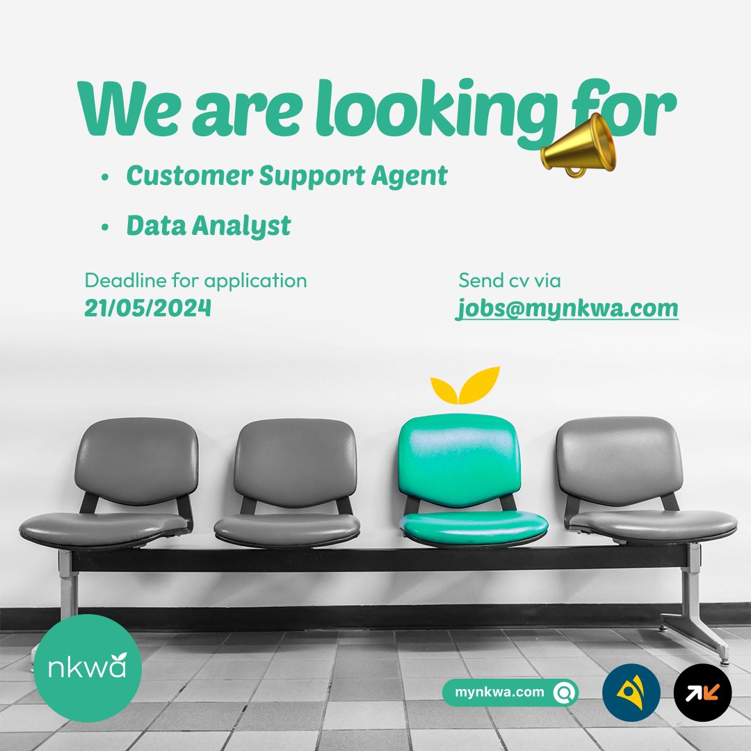 we are   Hiring💚

Join the Nkwa team , where we are revolutionizing financial services for the unbanked.
We are looking for a dedicated customer support agent and an experienced Data Analyst to join our growing team

Find more info in the comment section