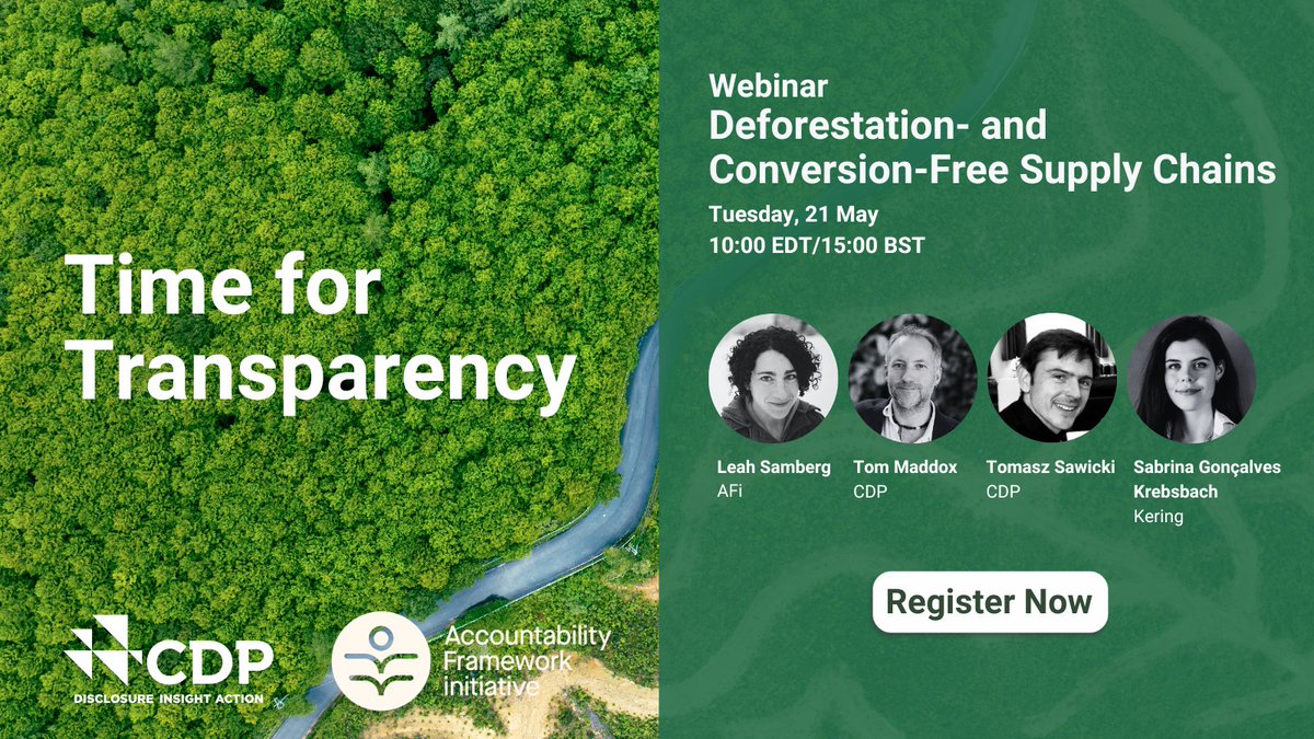 On Tues, 5/21: Join @AcctFramework & @CDP for the launch of their joint report, Time for Transparency: Deforestation- and conversion-free supply chains. Register for the launch webinar: accountability-framework.org/news-events/ev…