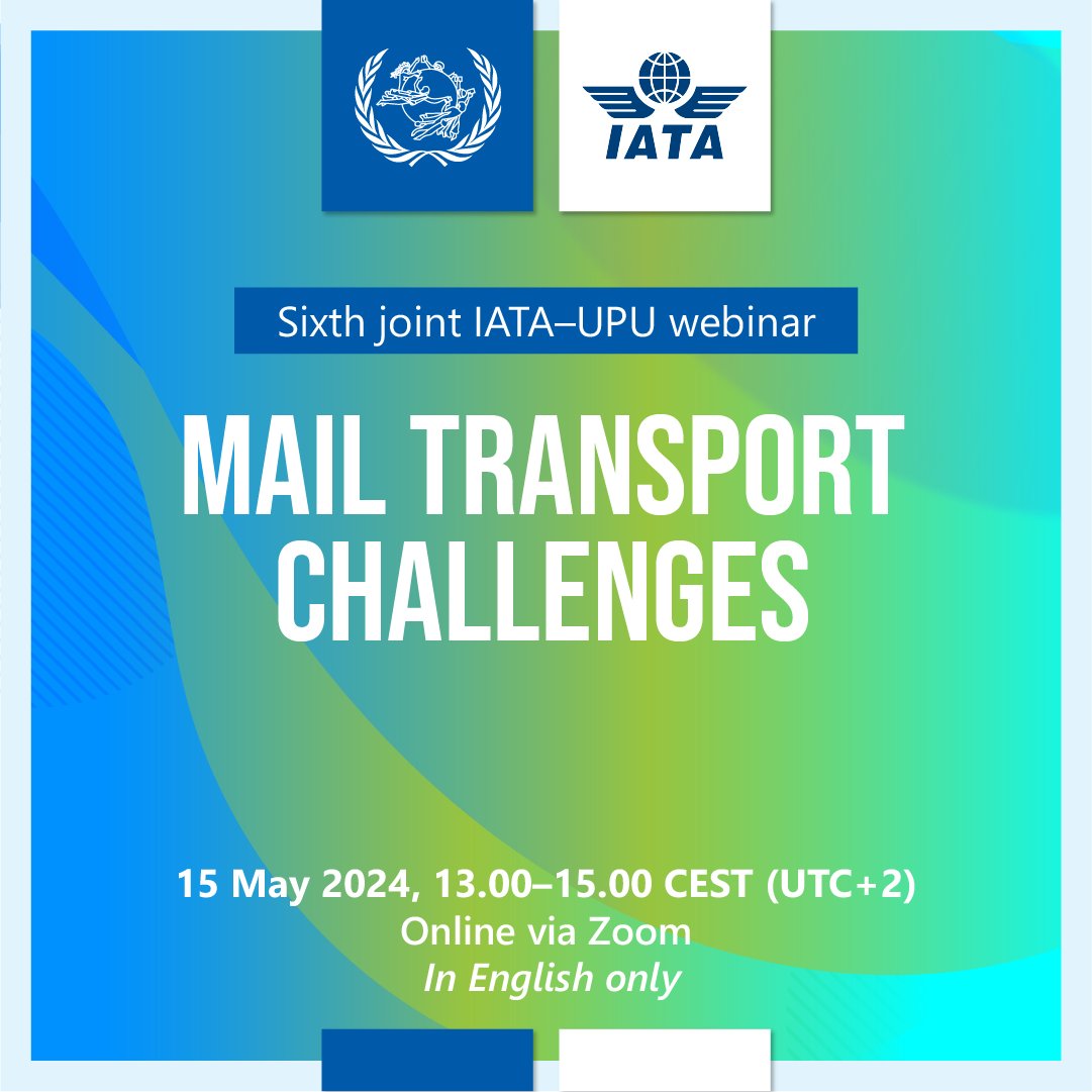 Join us next week at the 6th joint IATA-@UPU_UN webinar! This #webinar will cover expectations for mail transport, challenges along the way, and lessons learned. 📅 15 May 2024 ⏰ 13h CEST Register here: bit.ly/3wFtz3b #aircargo #aviation