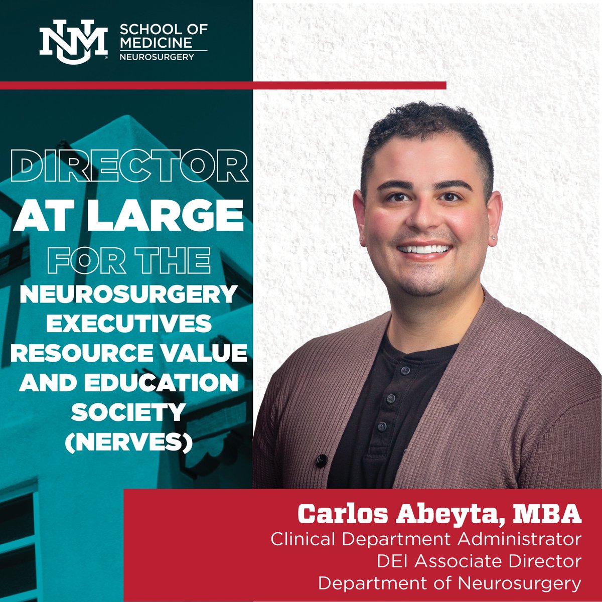 Our Department Administrator Carlos Abeyta was elected this past week as Director At Large for the Neurosurgery Executives’ Resource Value and Education Society (NERVES). Huge congratulations to Carlos and we all cannot wait to see how much he can accomplish with this position!🙌