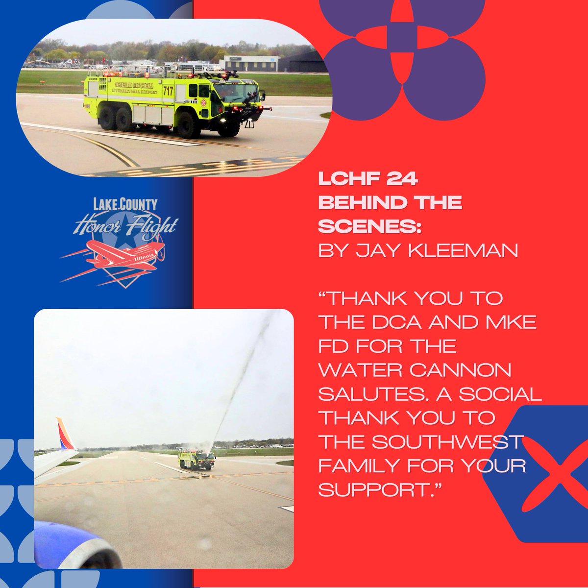 LCHF 24 - Behind the Scenes: By Jay Kleeman

“Thank you to the DCA and MKE FD for the water cannon salutes. A social thank you to the Southwest family for your support.”
#lcfh24 #honorflight #LakeCountyHonorFlight