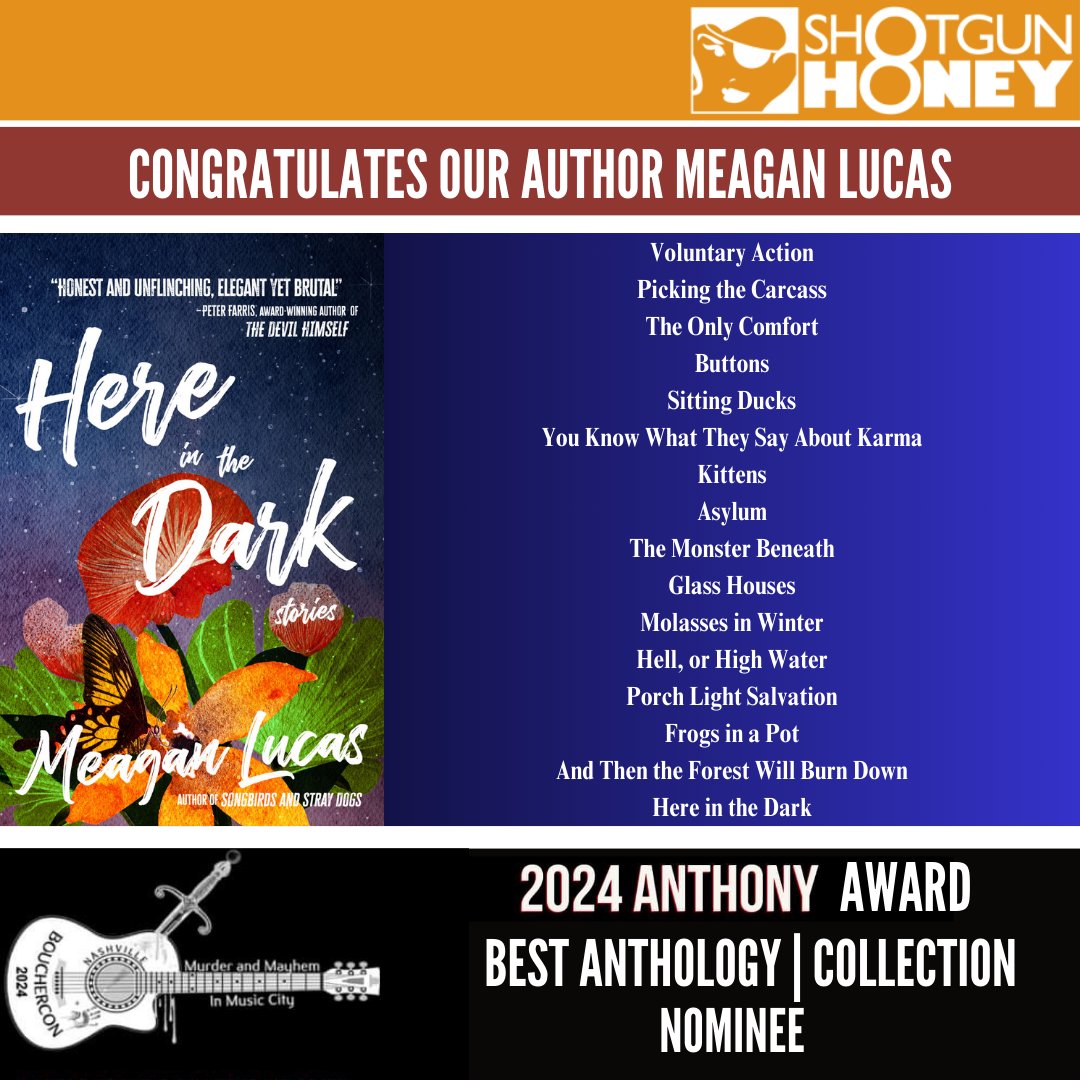 . @ShotgunHoney congratulates @mgnlcs on her @Bouchercon 2024 #AnthonyAward nomination for Best #anthology This collection received #booklove from @NCLitReview @still_journal @SouthRevBooks @PINJNews More on #author ML meaganlucas.com/here-in-the-da… | @ReckonReview @SMFSocy