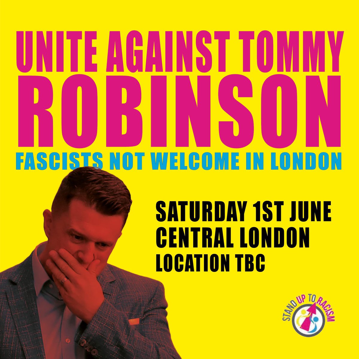 SAVE THE DATE Fascist Tommy Robinson has said he is marching in London on Saturday 1 June. Robinson is a Nazi who has a history of fascist organisation and mobilisation. He’s not welcome in London - or anywhere else. Join our counter protest ✊🏾