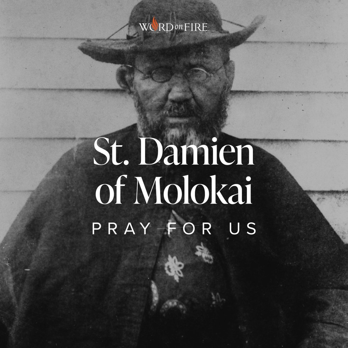 St. Damien of Molokai, pray for us!