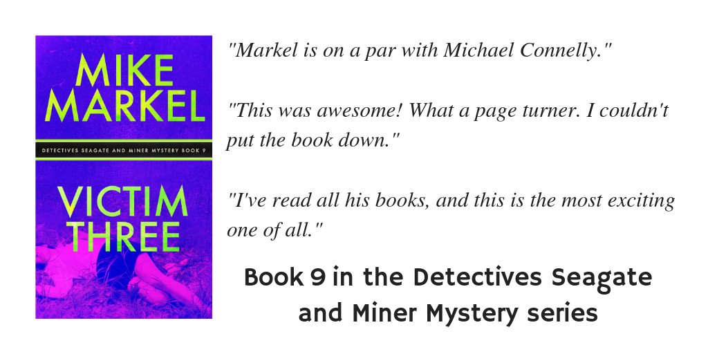 VICTIM THREE by Mike Markel. 'While the basics of this story were ripped from the headlines, the author has put his own spin on it, keeping it entertaining and intense, as Seagate and Miner try to figure out what really happened.' 5* #IARTG #ASMSG amazon.com/dp/product/B07…