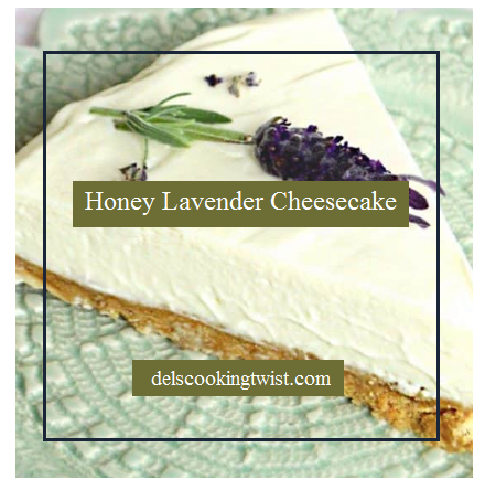 delscookingtwist.com/honey-lavender… #lavender #cheesecake #recipes #ideas #nicetosweet #coffeeandcake #kaffeeundkuchen #rezepte #weekend #projects #thesweettooth #dolci #postres #recetasfaciles #easy