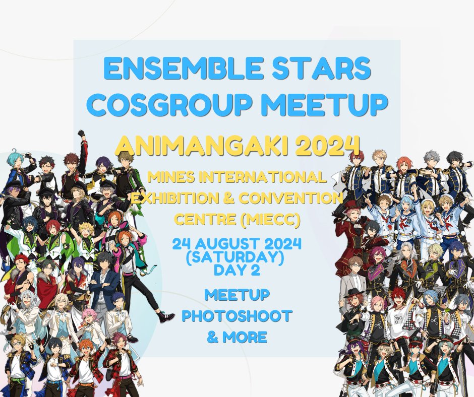 ryuseinfinite's tweet photo. Please RT!
Ensemble Stars / #enstars Cosgroup Meetup
#animangaki 24 AUGUST 2024, Saturday | DAY 2
Mines International Exhibition &amp; Convention Centre (MIECC)

Repeated characters ✅
Casual outfits (as long as they're es characters) ✅ 
Hijab cosplayers ✅

#ensemblestars #amg2024 https://t.co/JADS1E5CQH