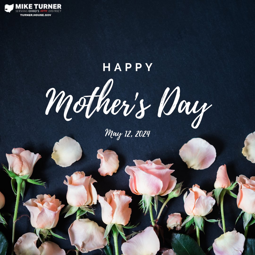 Happy Mother’s Day to all of the terrific moms in the Miami Valley! Thank you for everything you do.