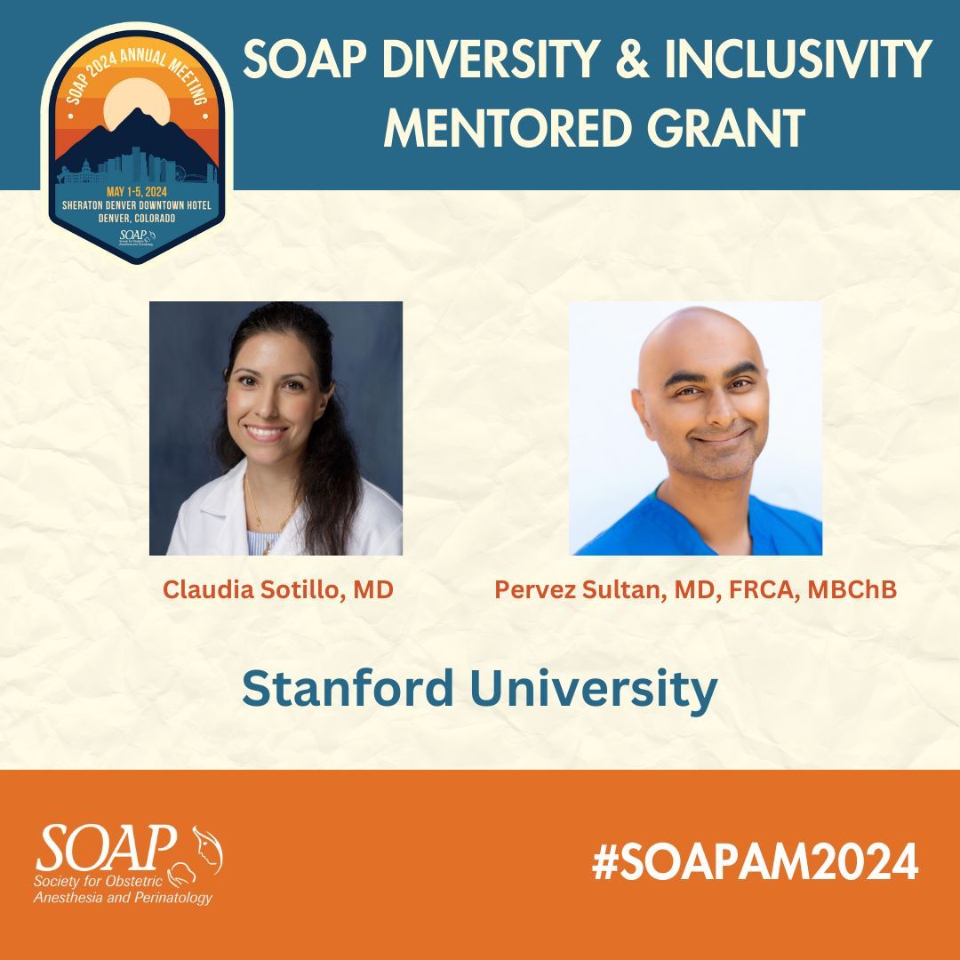 Congratulations to Dr. Sotillo & Dr. Sultan, recipients of the SOAP Diversity & Inclusivity Mentored Grants. Their research focus: Prevalence and Racial Factors Associated with Postpartum Anxiety and Post-Traumatic Stress Symptoms: A Single Center Observational Cohort Study.