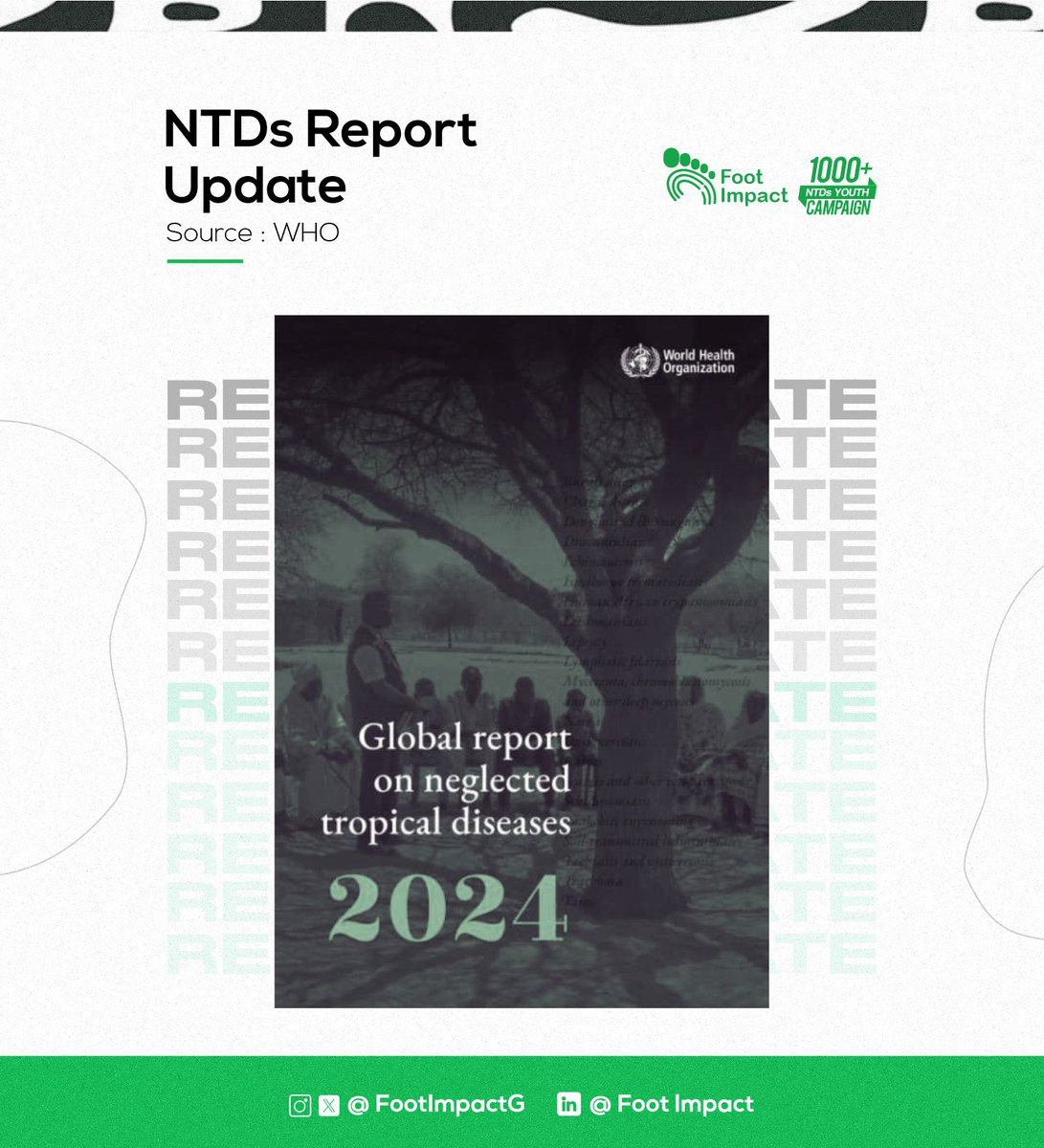 Global report on Neglected Tropical Diseases (#NTDs) 2024 - Stronger together, towards 2030 Read... linkedin.com/posts/footimpa… Source: World Health Organisation @WHO lnkd.in/e9bEHZ6i #EndNTDs #BeatNTDsNaija #BeatNTDs #100percentcommitted #youthcombatingNTDs #leavenoonebehind