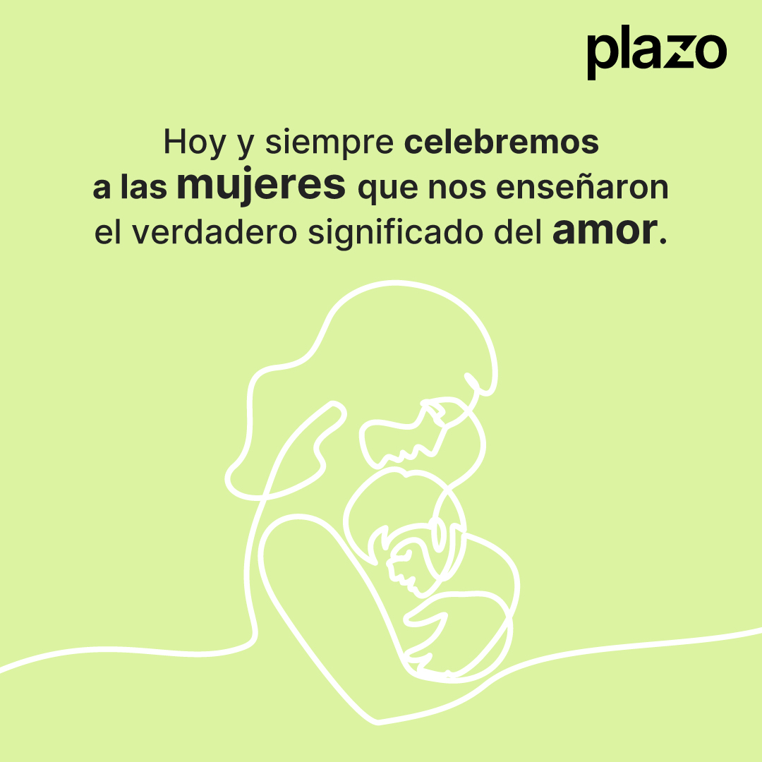 plazomx's tweet photo. ¡Feliz día de las madres! https://t.co/rpckfisgte