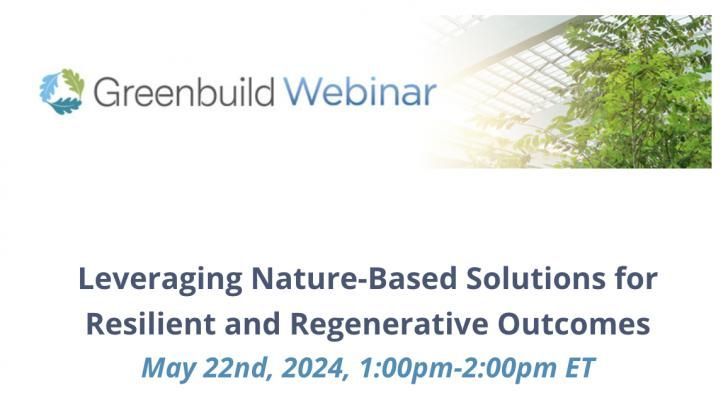 Free Webinar: Leveraging Nature-Based Solutions for Resilient and Regenerative Outcomes, May 22, 1-2 pm ET: buff.ly/4aa0Uku @Greenbuild #resiliency #resilience #regenerativedesign #biomimicry #design #architecture #building #buildings #construction #engineering #free