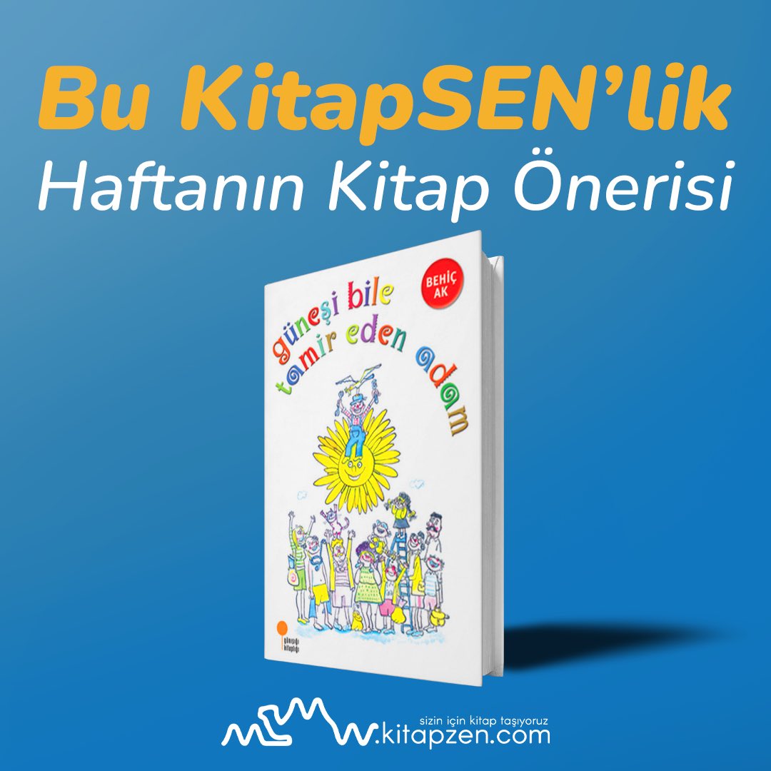 Kafası karışık minik okurlara bu haftanın tam senlik Kitapzen önerisi: Güneşi Bile Tamir Eden Adam. Tüm minik okurlarımıza iyi okumalar dileriz.

kitapzen.com/behic-ak/gunes…