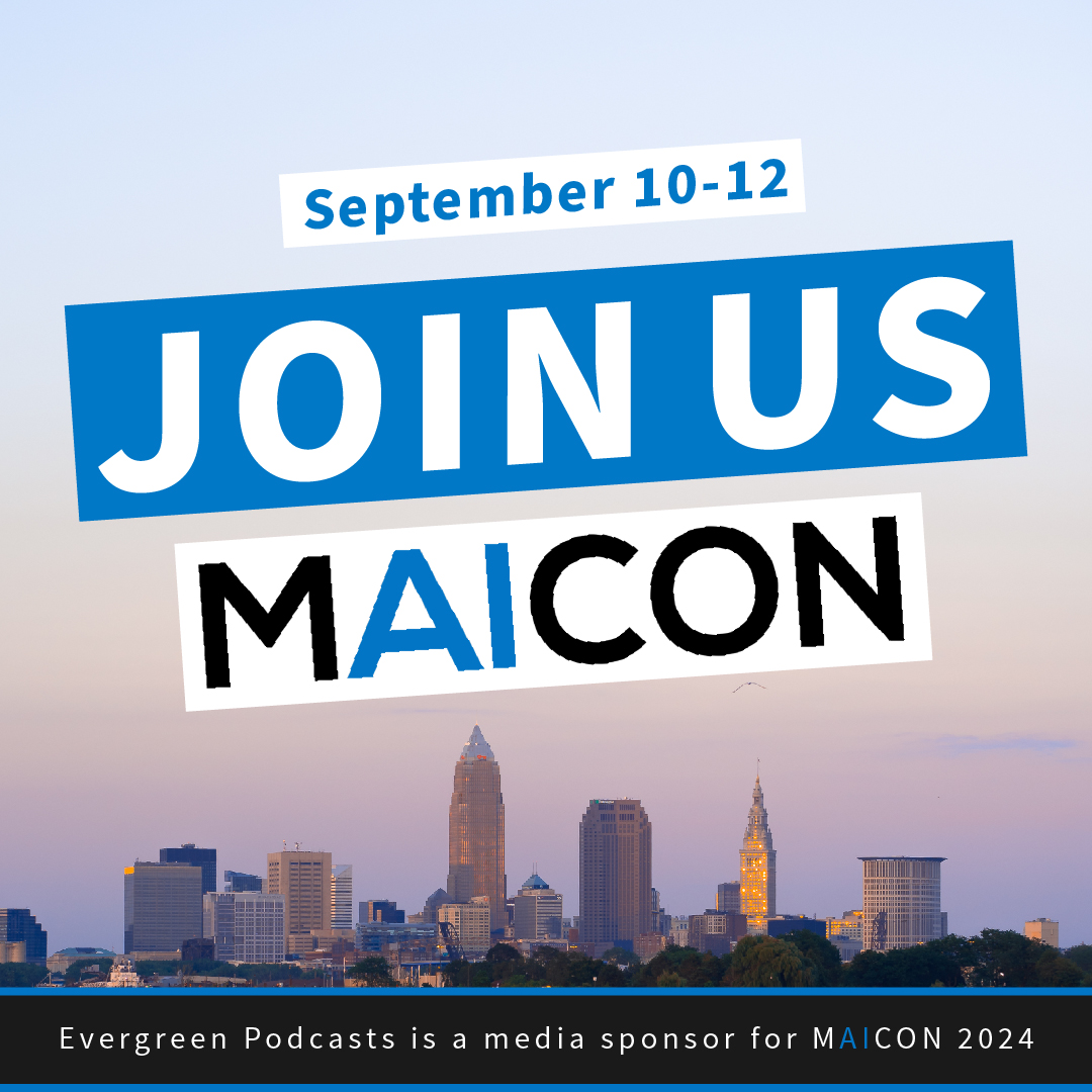 🚀 Will you be at #MAICON2024? Join us Sept. 10 - 12, 2024, in Cleveland, Ohio, for the ultimate Marketing AI experience! 🌟 Evergreen Podcasts is proud to be a media sponsor for this groundbreaking event! Register now! 👉 [hubs.li/Q02pTcTX0