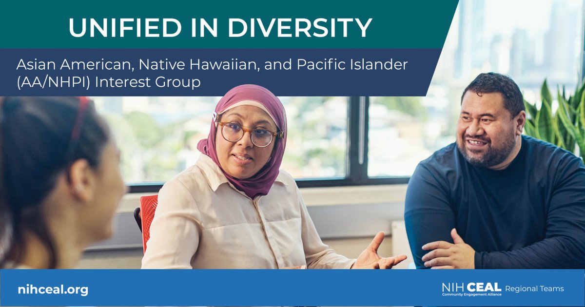 #NIHCEAL's Asian American, Native Hawaiian, & Pacific Islander (AA/NHPI) Interest Group is paving the way toward #HealthEquity in AA/NHPI communities. Check out how they use data, tip sheets, & multilanguage resources to make a difference: bit.ly/3JzviKv #AANHPIMonth