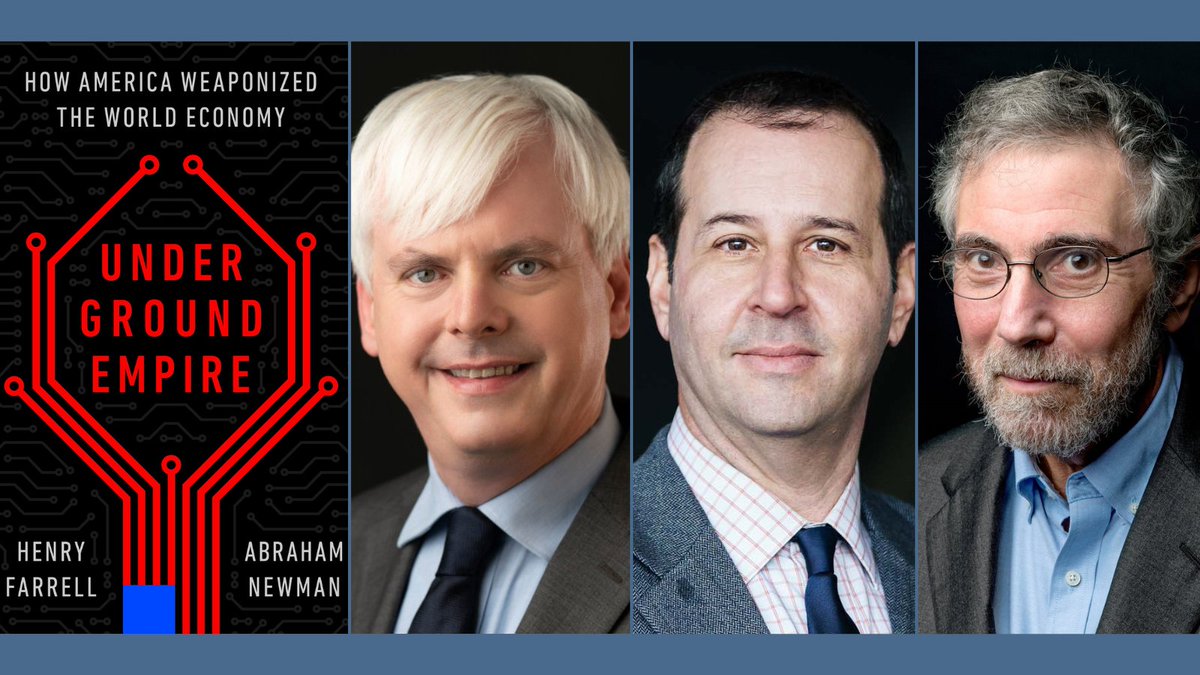 Coming Wed, 5/22 at 6:30p ET - @paulkrugman speaks with @henryfarrell & @ANewman_forward about their new book 'Underground Empire: How America Weaponized the World Economy' - reserve to join in person or online: gc.cuny.edu/events/undergr… @stone_lis @HenryHolt