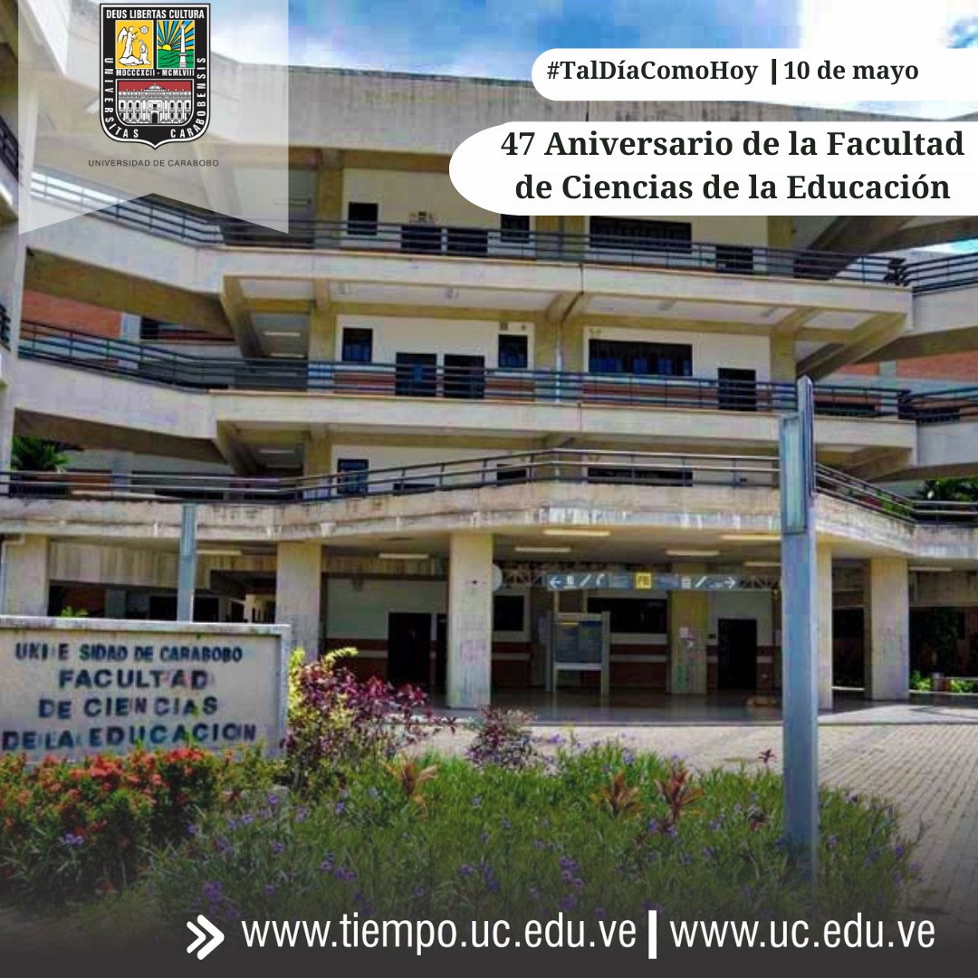 #UnDíaComoHoyEnLaUC de 1977 se crea la Facultad de Ciencias de la Educación (Face) a partir de la Escuela de Educación que estaba adscrita a la Facultad de Ciencias Económicas y Sociales y se abren nuevas menciones. #UniversidadDeCarabobo