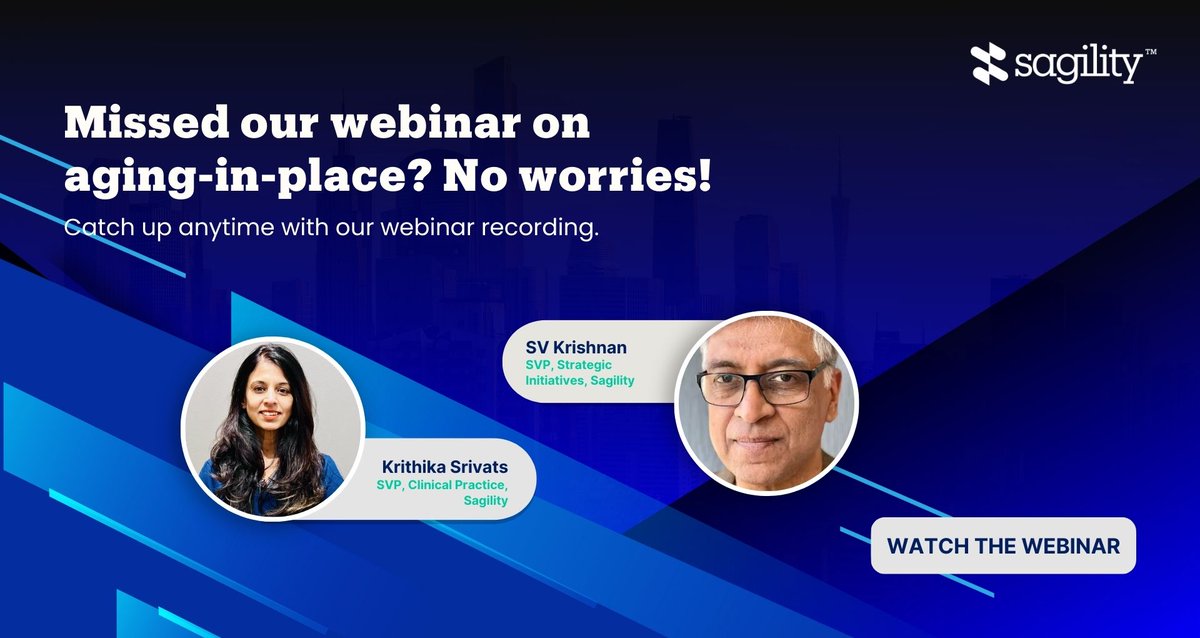 If you missed Sagility’s Krithika Srivats, SVP, Clinical Practice, and SV Krishnan, SVP, Strategic Initiatives, and their webinar on helping older adults age in place, You can watch the webinar: bit.ly/3UT2Vx0 #AgingInPlace #OlderAdult #Healthcare #HealthPlan