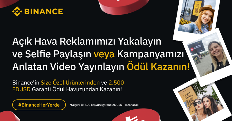 Binance_Turkish's tweet photo. #Binance Özel Ürünlerinden ya da 2.500 $FDUSD Garanti Ödül Havuzundan Kazanmak İster Misiniz?🎉

🔸Takip @Binance_Turkish
🔸RT+Beğen
🔸#BinanceHerYerde etiketiyle açık hava reklamlarımızdan biriyle çektiğiniz selfie'yi veya kampanyamızı anlatan videoyu paylaşın
🔸Formu doldurun👇