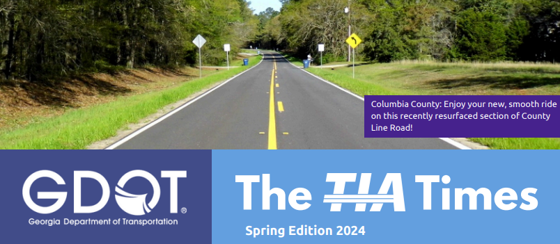 CSRA Region: here's your TIA Times eNewsletter for Spring 2024! Check it out and feel free to #share with friends and family who also may be interested. Click here:  bit.ly/3Uscqn4 #yourpennyyourprogress @GDOTEast @CsraRegion7