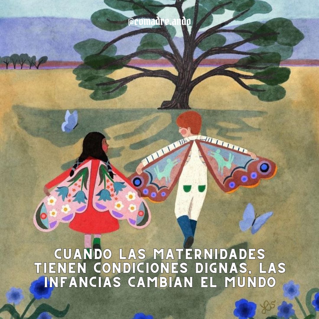 Quedarse en el aplauso a las madres por convertirse en súper heroinas como producto de una cultura injusta, explotadora y matricida es diluir la responsabilidad colectiva de crear maternidades más justas y dignas. Arte de la bella @elisabethdorrian