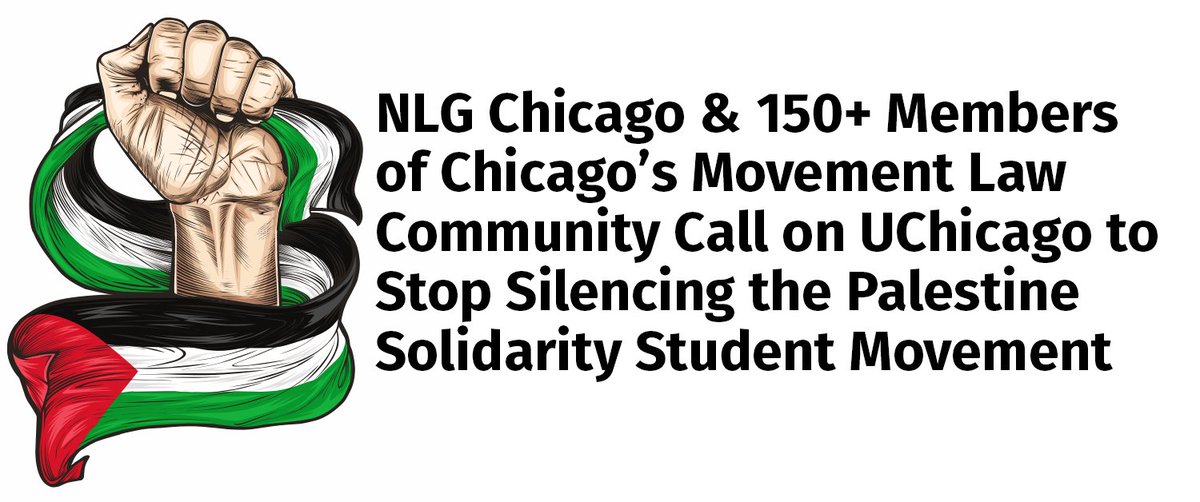 NLG Chicago & 150+ Members of Chicago’s movement law community are calling on the University of Chicago to drop all disciplinary actions being taken against its students who participated in protests against the genocide in Gaza. Read our letter: nlgchicago.org/2024/05/10/nlg…