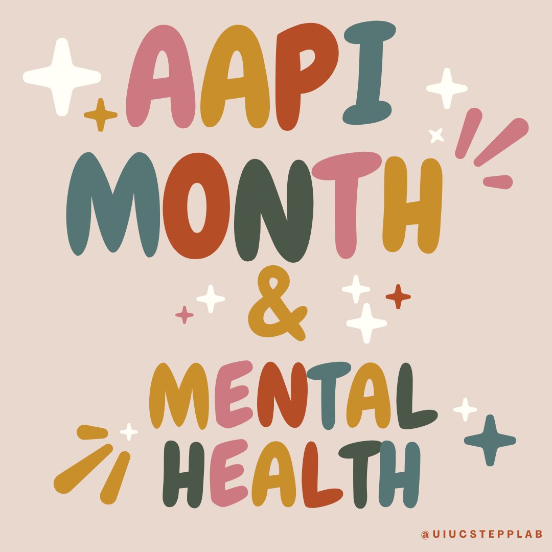 LabStepp's tweet image. May is #AAPIMonth The STEPP lab wants to highlight some fantastic AAPI leaders within the mental health field! Additionally, we want to recognize that there are health disparities and barriers to treatment for AAPI individuals that still persist today. Check out our post below⬇️