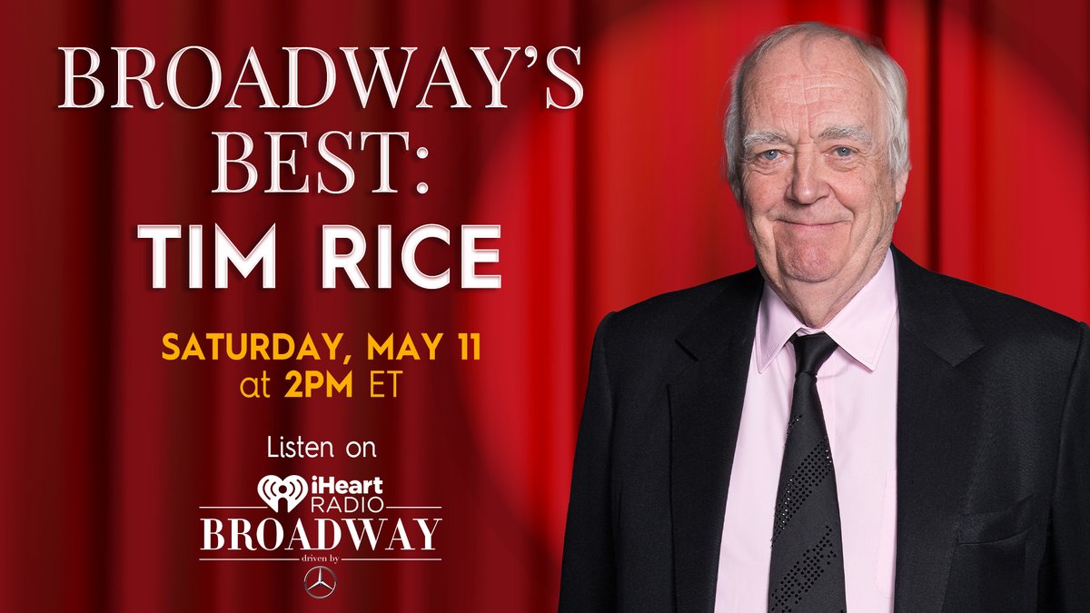 This Saturday, we are bringing back our #BroadwaysBest special with music from #Broadway legend, #TimRice 🎭🎵 Listen to iHeartRadio Broadway on Saturday, May 11 at 2pm for a journey through the music of Tim Rice 🎧 @iheartradio