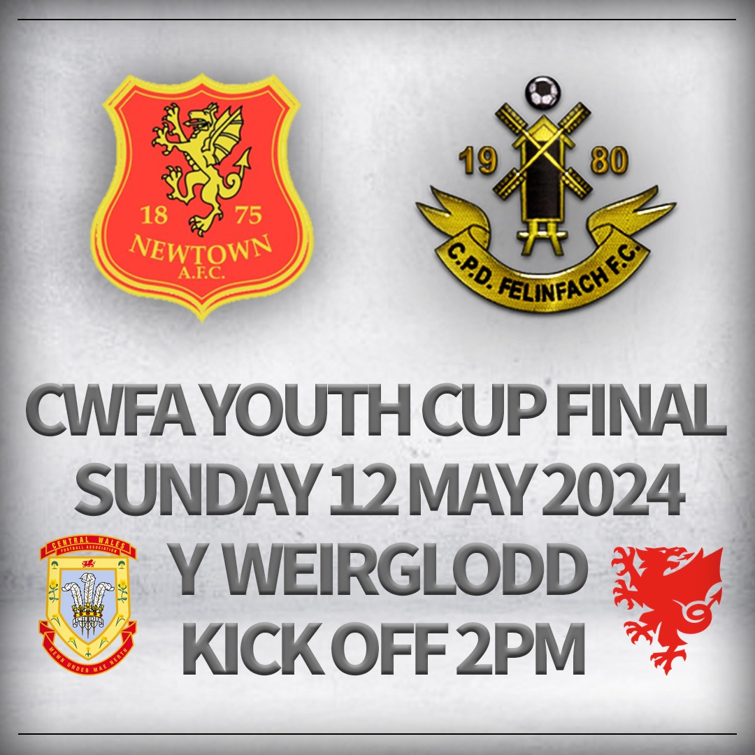 ➡️ 𝙏𝙃𝙄𝙎 𝙒𝙀𝙀𝙆𝙀𝙉𝘿 🏆 CWFA Youth Cup Final time, as @NewtownAFC face @CPDFelinfach ⤵️ Full details below. #CWFA | #TogetherStronger