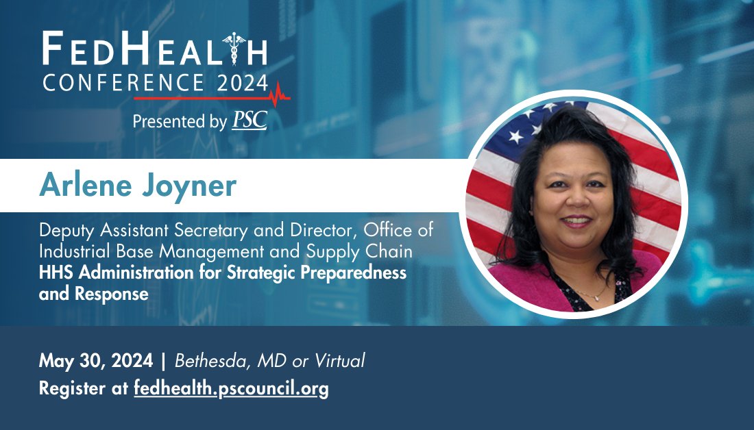 Listen to Arlene Joyner, Deputy Assistant Secretary and Director, Office of Industrial Base Management and Supply Chain, @HHSgov Administration for Strategic Preparedness and Response be our opening keynote speaker. Register at bit.ly/3wsKqpW #PSCfedhealth2024