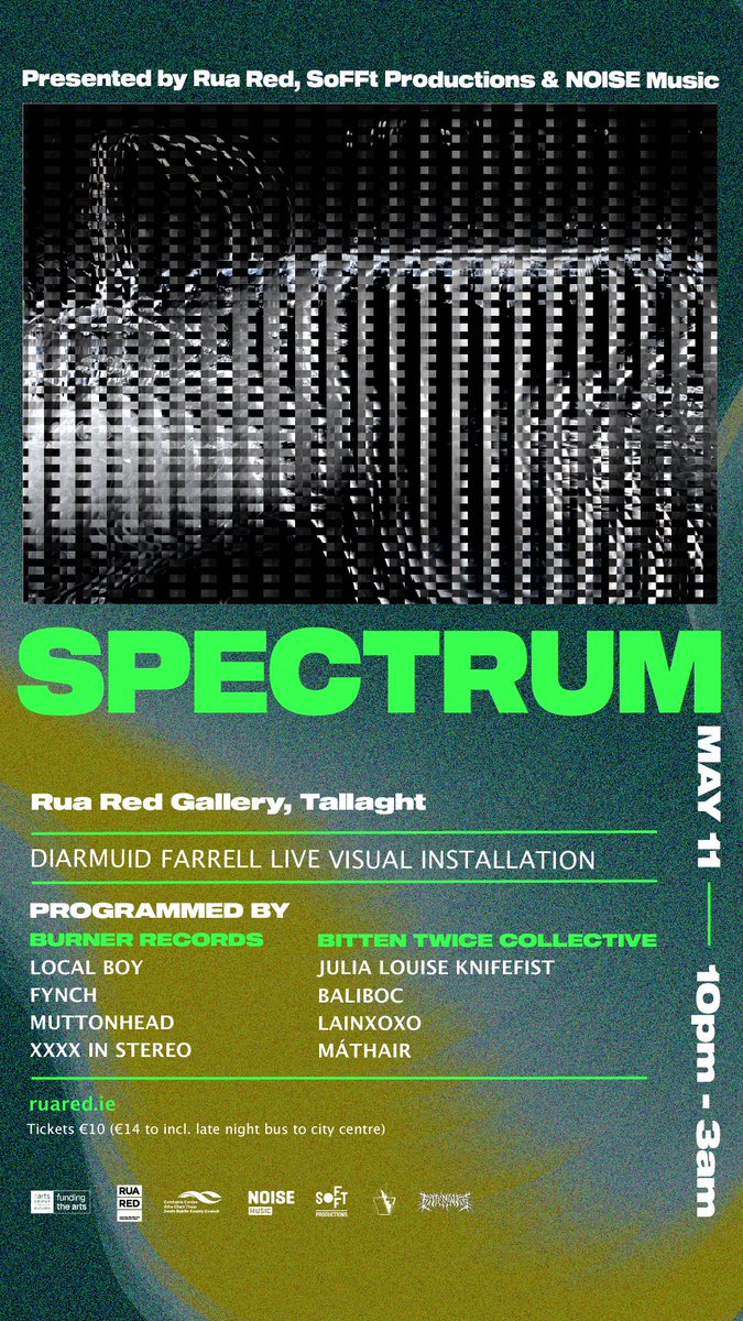 SPECTRUM III 📅Saturday, May 11th 🕒10PM to 3AM 📍@RuaRed Gallery 🎟️Tickets: bit.ly/SPECTRUM3 #VisualArts #DJs #Dance #Music #DublinEvents